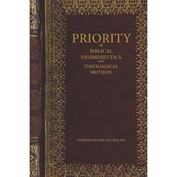 Pre-Owned Priority in Biblical Hermeneutics and Theological Method Paperback
