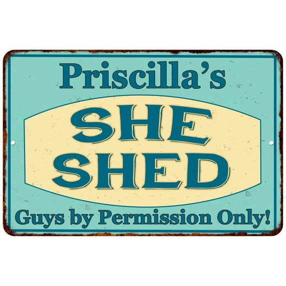 Priscilla's SHE SHED Metal Sign Wall Decor Gift 8x12 108120039276