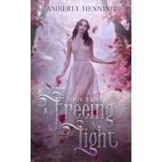 Prism A Freeing Light Book Three Series #4 Paperback