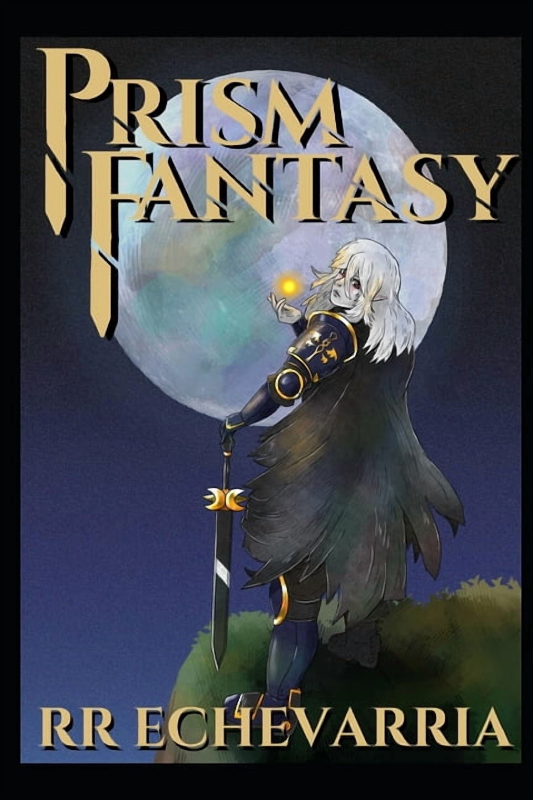 Prism Fantasy: A LitRPG Fantasy Adventure, (Paperback)