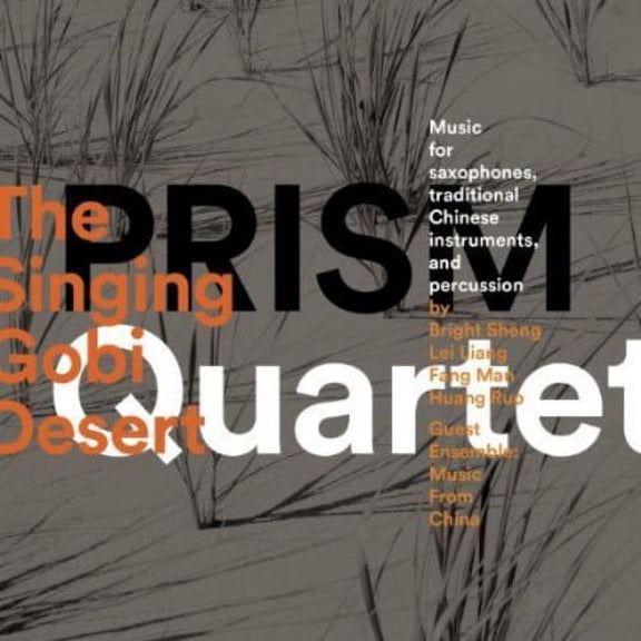 Prism Quartet - Singing Gobi Desert - Music & Performance - CD