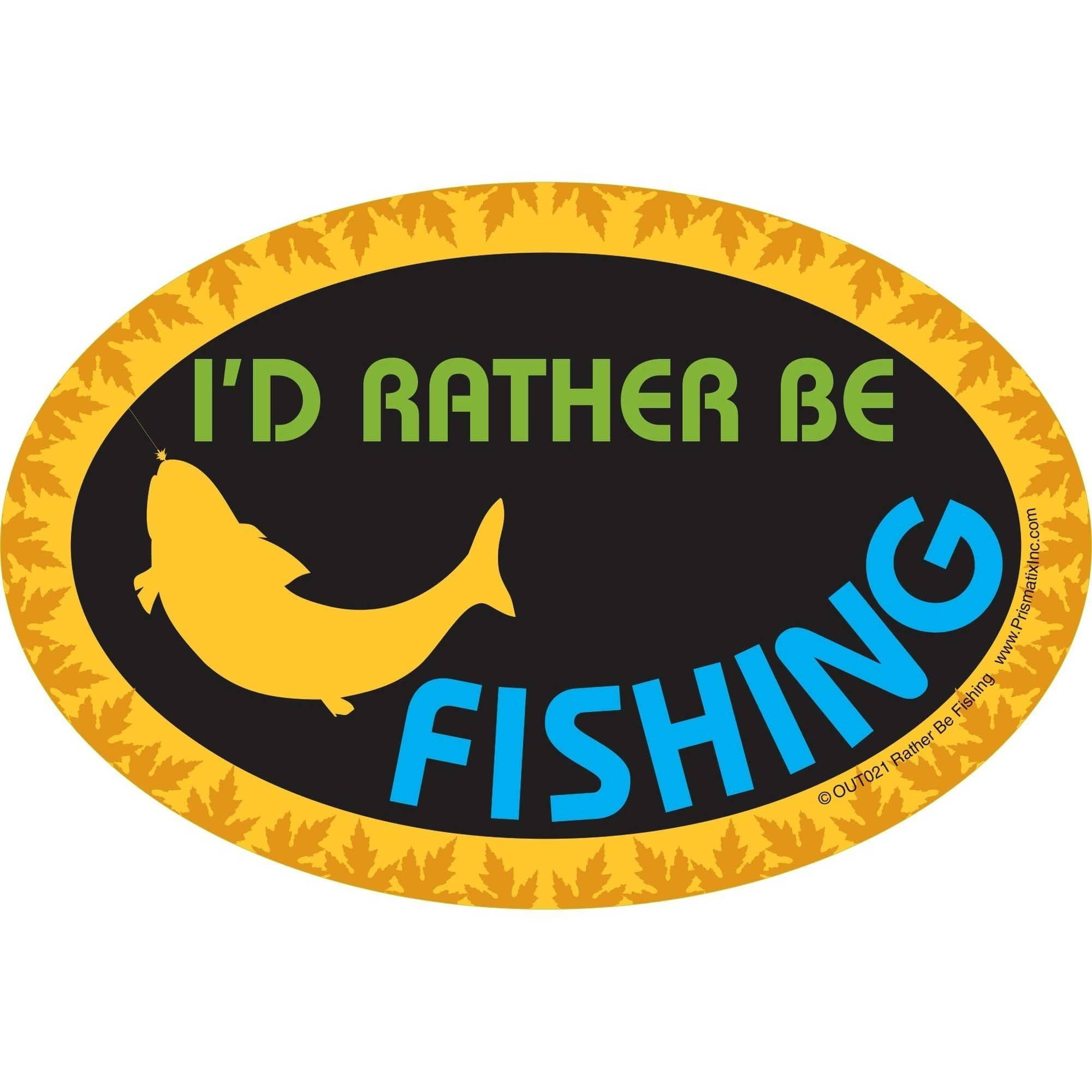 Prismatix Rather Be Fishing
