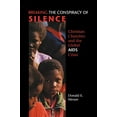 thumbnail image 1 of Pre-Owned Breaking the Conspiracy of Silence: Christian Churches and the Global AIDS Crisis (Paperback) 0800636414 9780800636418, 1 of 1