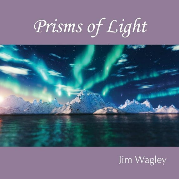 Prisms of Light (Paperback)
