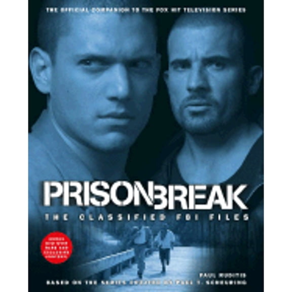 Pre-Owned Prison Break: The Classified FBI Files (Paperback) 1416538453 9781416538455