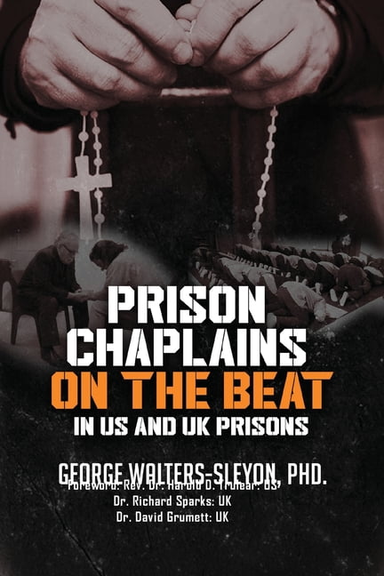 Prison Chaplains on the Beat in US and UK Prisons, (Paperback)