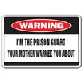 thumbnail image 1 of I'm The Prison Guard Warning Sign | Indoor/Outdoor | Funny Home Décor for Garages, Living Rooms, Bedroom, Offices | SignMission Mother Jail Bars Gag Funny Gift Jailer Cell Sign Wall, 1 of 4