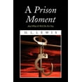 thumbnail image 1 of A Prison Moment (Paperback), 1 of 1