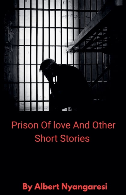 Prison Of Love And Other Short Stories, (Paperback)