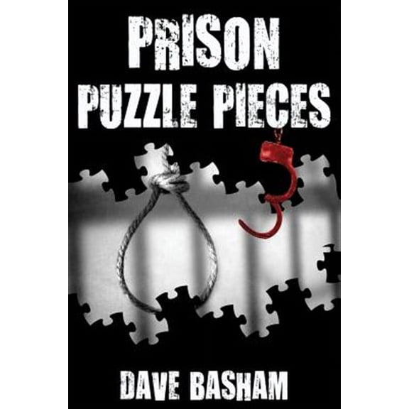 Prison Puzzle Pieces 3: The realities, experiences and insights of a corrections officer doing his time in Historic Stillwater Prison