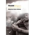 thumbnail image 1 of Pre-Owned Prison Religion: Faith-Based Reform and the Constitution (Hardcover) 069113359X 9780691133591, 1 of 1