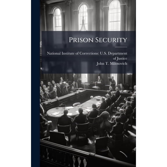 Prison Security, (Hardcover)