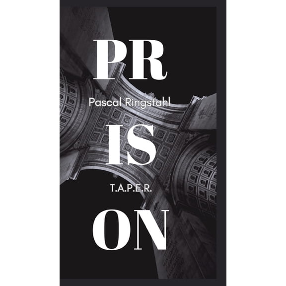 Prison: T.a.p.e.r., (Hardcover)