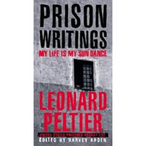 Pre-Owned Prison Writings: My Life Is My Sun Dance (Paperback) 0312263805 9780312263805