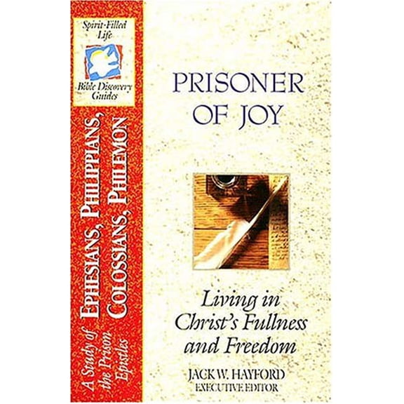 Pre-Owned Bible Discovery: Ephesians - Philemon - Prisoner of Joy (The Spirit-filled life bible discovery) Paperback