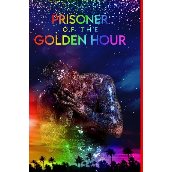 Prisoner Of The Golden Hour (Pride Edition), (Hardcover)