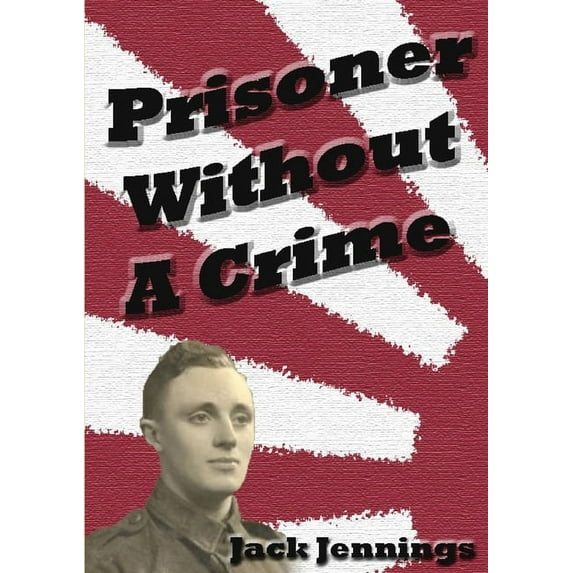 Prisoner Without A Crime (Paperback)
