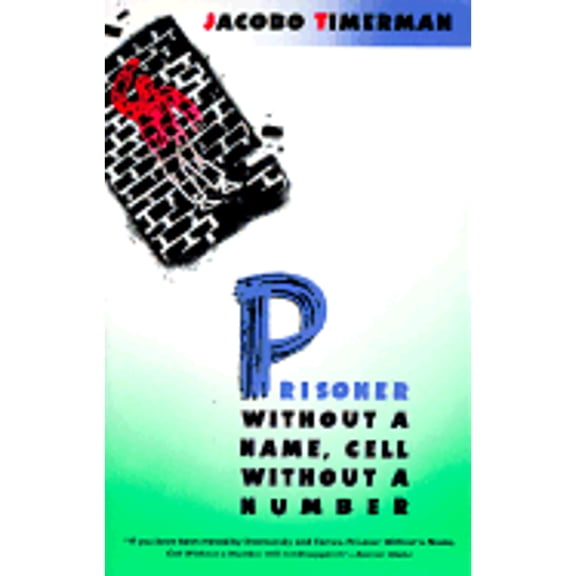 Pre-Owned Prisoner without a Name, Cell without a Number (Paperback) 0679720480 9780679720485