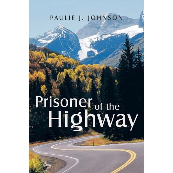 Prisoner of the Highway
