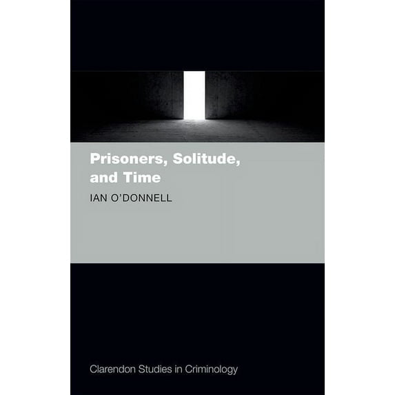 Prisoners, Solitude, and Time