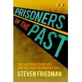 thumbnail image 1 of Prisoners of the Past: South African Democracy and the Legacy of Minority Rule (Hardcover), 1 of 1
