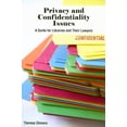 thumbnail image 1 of Privacy and Confidentiality Issues : A Guide for Libraries and their Lawyers (Paperback), 1 of 1