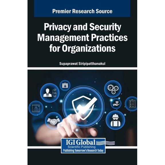 Privacy and Security Management Practices for Organizations, (Hardcover)