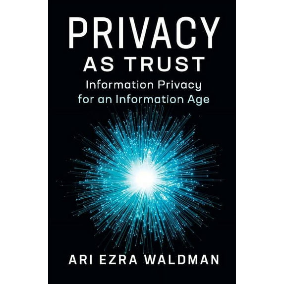 Privacy as Trust, (Paperback)