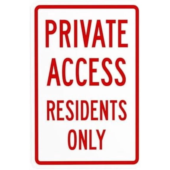 Private Access Residents Only Warning Signs, Private Property Metal Signs for Business Home Outdoor Indoor Road Yard Garage Street Wall Caution Custom Decor 8 x 12 Inch