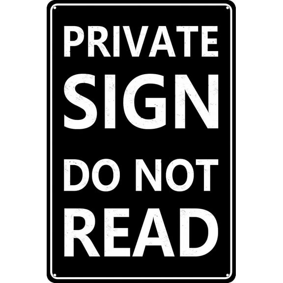 Private Do Not Read Metal Wall Decor Funny Vintage Poster - 8"x12" Metal Poster, Humorous Decor for Home Bar Kitchen Coffee Man Cave Garage