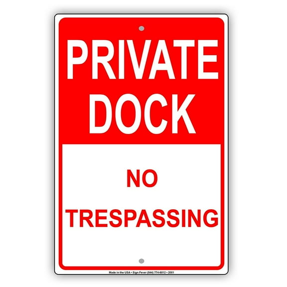Private Dock No Trespassing No Landing Outdoor Restriction Caution Alert Warning Notice Aluminum Metal 8"x12" Sign Plate