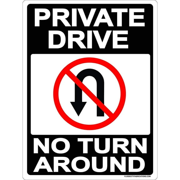Private Drive No Turn Around - 4-Pack 9X12" Yard Sign with Stakes - Fast Free Shipping!