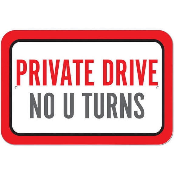 Private Drive No U Turns Sign