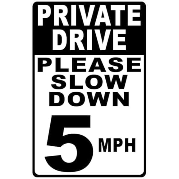 Private Drive Please Slow Down Your Choice MPH Sign Metal Sign 8x12 Inch \u2013 Safety for Home, Office, or Workplace