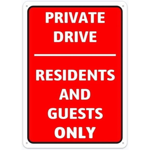 Private Drive Residents Guests Only Rust Free Aluminum Sign, Indoor Outdoor Plaque for Fence Yard, Driveway Access Sign, 8x12 Inch