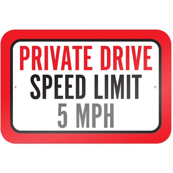 Private Drive Speed Limit 5 mph Sign