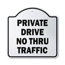 Private Drive No Thru Traffic 10” x 10” Sign | Indoor/Outdoor Plastic | SignMission Designer Vehicle Traffic Car No Entry Novelty Gift Funny Joke Gag Road Garage