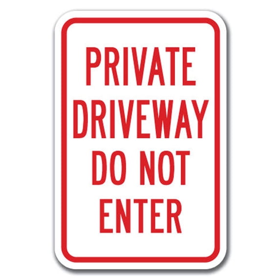 Private Driveway Do Not Enter Sign 12" x 18" Heavy Gauge Aluminum Signs