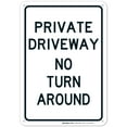 thumbnail image 1 of Sigo Signs Private Driveway No Turn 10” x 7”Around Aluminum Sign, 1 of 1