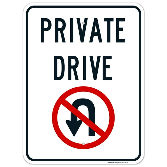Private Driveway With No U-Turn Symbol, 18x24 Aluminum