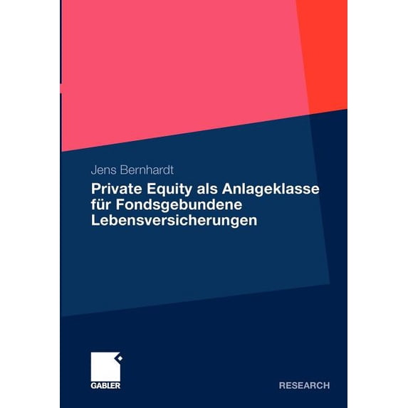 Private Equity ALS Anlageklasse Für Fondsgebundene Lebensversicherungen, (Paperback)