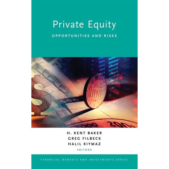 Private Equity : Opportunities and Risks