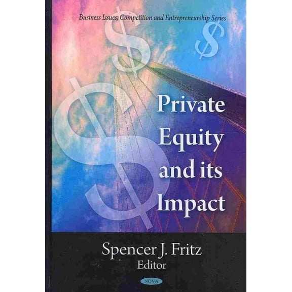 Private Equity and Its Impact