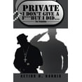 thumbnail image 1 of Private I Don't Give a F*** but I Did...: The Transition, (Paperback), 1 of 1