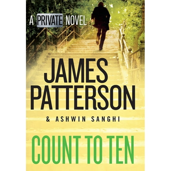 Private India Count to Ten: A Private Novel, Book 2, (Hardcover)