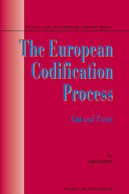 Private Law European Context Set The European Codification Process: Cut ...
