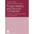thumbnail image 1 of Private Military and Security Companies: Chances, Problems, Pitfalls and Prospects, (Paperback), 1 of 1