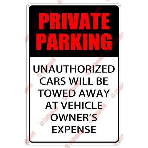 Private Parking Unauthorized Cars Will Be Towed Away Caution Warning Aluminum Metal Sign 8"X12"