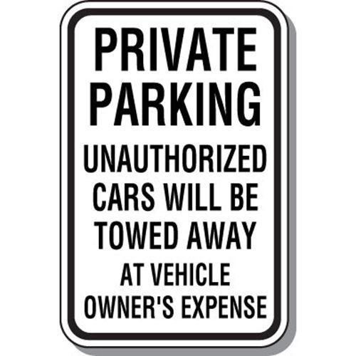 Private Parking Unauthorized Cars Will Be Towed Away Metal Aluminum Sign Size: 8" x 12"