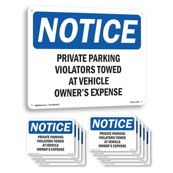 Private Parking Violators Towed At Vehicle OSHA Notice Aluminum Sign 14 Inch x 10 Inch - 10 Pack